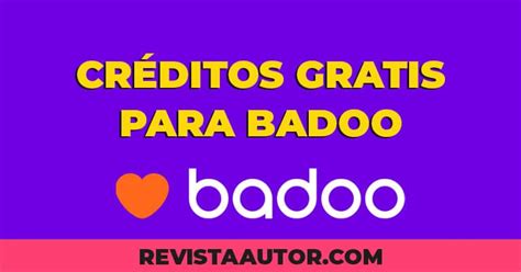 creditos badoo gratis|badoo free credits.